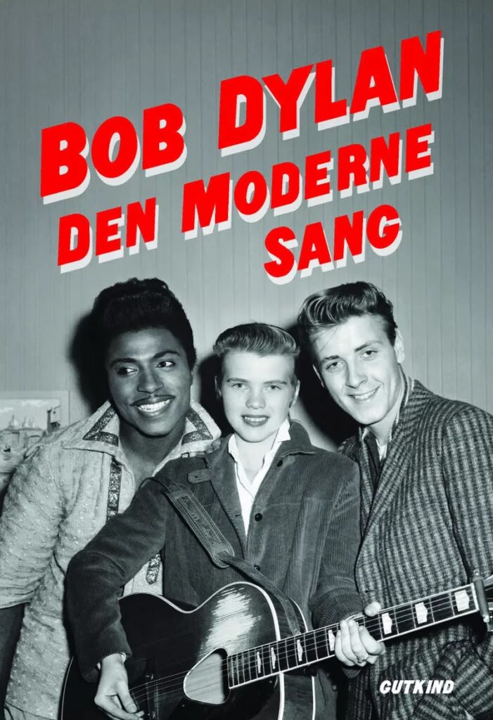BOB DYLAN: Den moderne sang