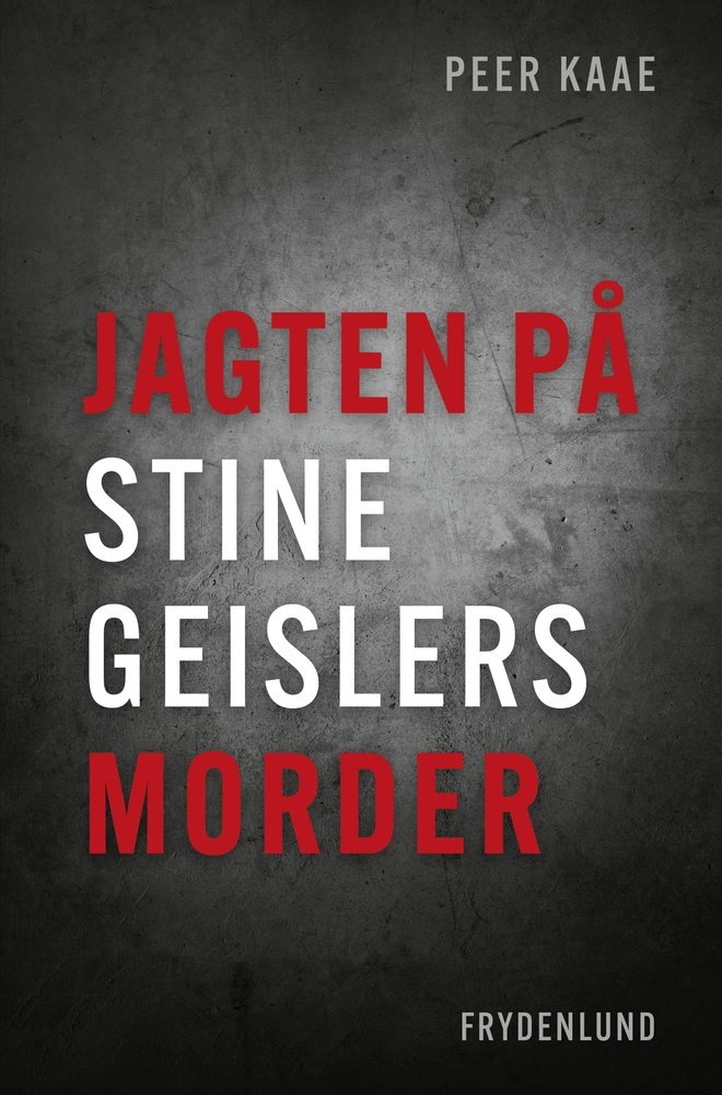 BOGANMELDELSE: Jagten på Stine Geislers morder
