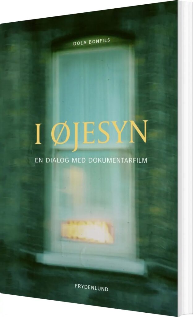 I ØJESYN - En dialog med dokumentarfilm
