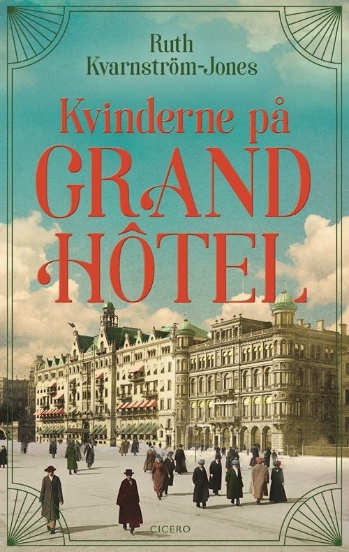 Boganmeldelse: KVINDERNE PÅ GRAND HÔTEL