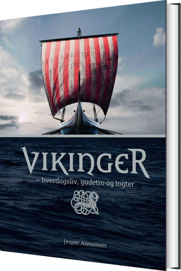 BOGANMELDELSE: Vikinger – hverdagsliv, gudetro og togter