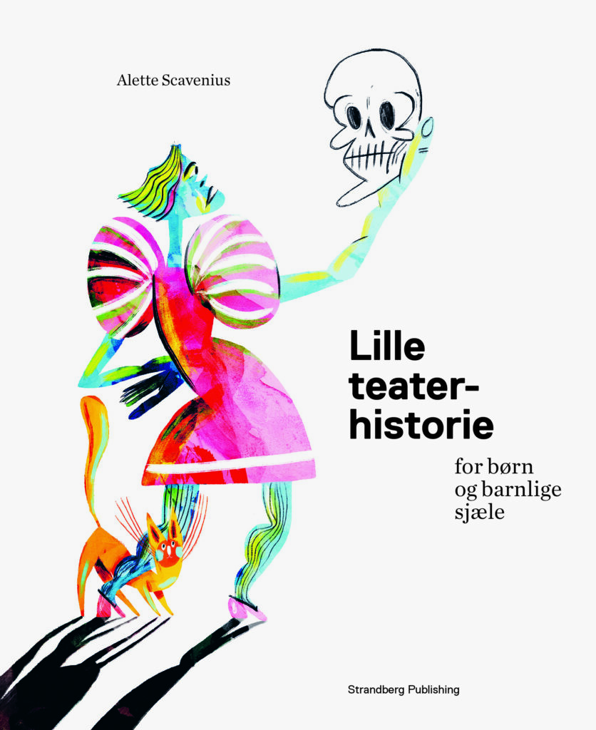 Lille teaterhistorie for børn og barnlige sjæle