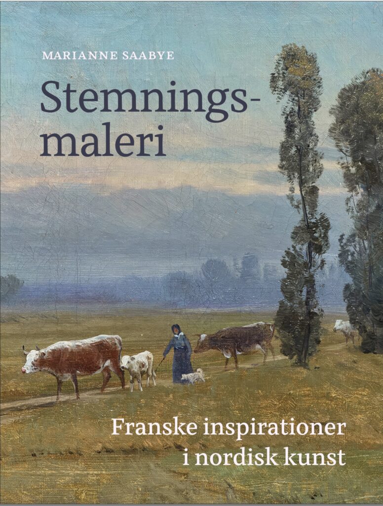 Anmeldelse: Stemningsmaleri - Franske inspirationer i nordisk kunst