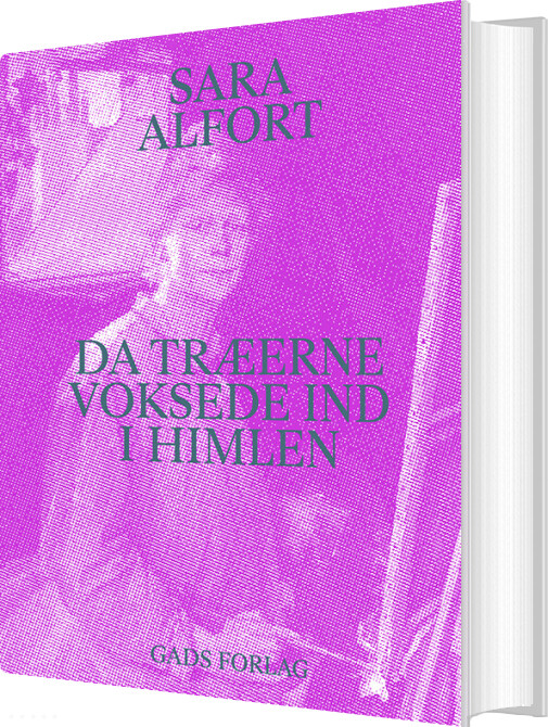 KUNSTBOG: Da træerne voksede ind i himlen