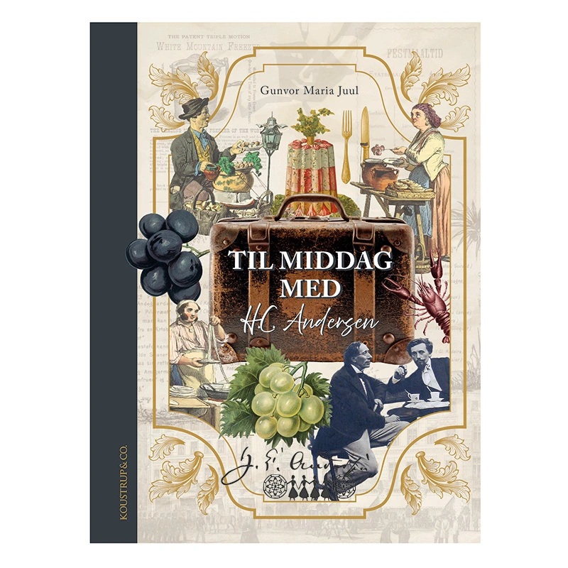 KOGEBOG: Til middag med H. C. Andersen KOGEBOG: Til middag med H. C. Andersen