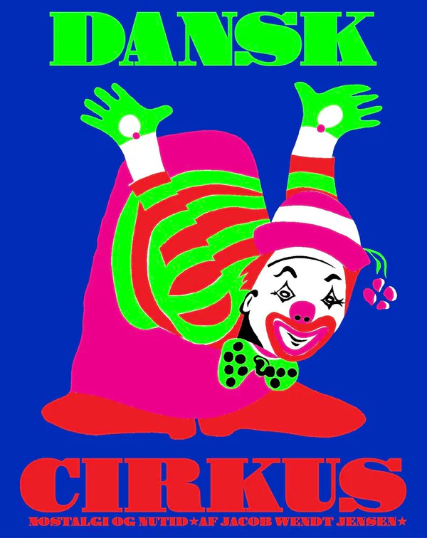 Litteraturanmeldelse | DANSK CIRKUS - Nostalgi og nutid