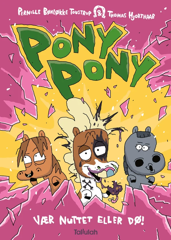 for børn | TEGNESERIE: Pony Pony — Vær nuttet eller dø for børn | TEGNESERIE: Pony Pony — Vær nuttet eller dø